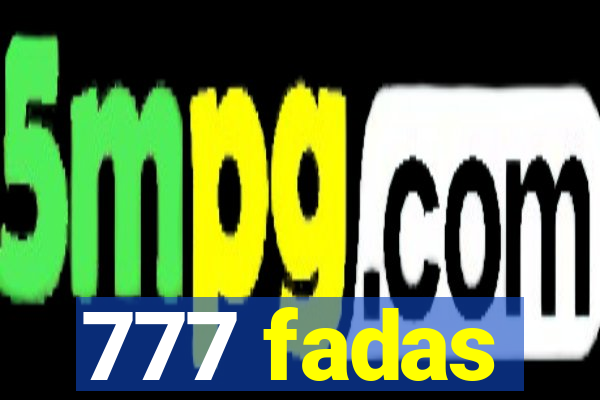 777 fadas